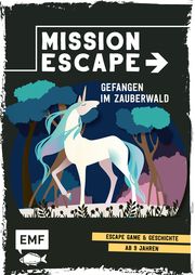 Mission Escape - Gefangen im Zauberwald Godeau, Natacha 9783745901160