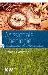Missionale Theologie Hardmeier, Roland 9783862560615