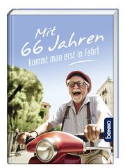 Mit 66 Jahren kommt man erst in Fahrt  9783746266626