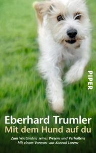 Mit dem Hund auf du Trumler, Eberhard 9783492211352