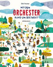 Mit dem Orchester um die Welt Perarnau, Chloé 9783956145711