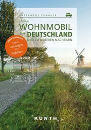 Mit dem Wohnmobil durch Deutschland und zu unseren Nachbarn Kapff, Gerhard von/Lammert, Andrea 9783969650684