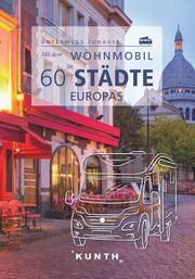 Mit dem Wohnmobil in 60 Städte Europas Fischer, Robert 9783969650653