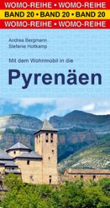 Mit dem Wohnmobil in die Pyrenäen Bergmann, Andrea/Holtkamp, Stefanie 9783869032061