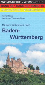 Mit dem Wohnmobil nach Baden-Württemberg Newe, Heiner/Thomsen-Newe, Heiderose 9783869031828