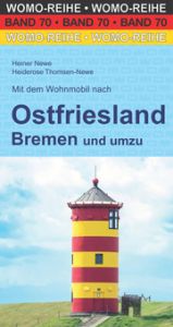 Mit dem Wohnmobil nach Ostfriesland Newe, Heiner/Thomsen-Newe, Heiderose 9783869037035