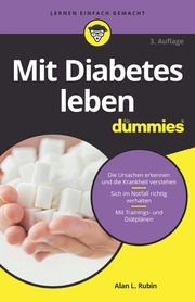 Mit Diabetes leben für Dummies Rubin, Alan L 9783527715688