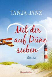 Mit dir auf Düne sieben Janz, Tanja 9783365002360