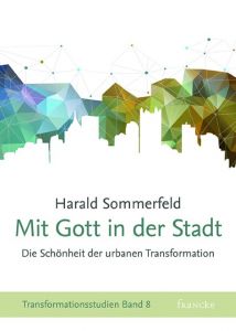 Mit Gott in der Stadt Sommerfeld, Harald 9783868275797