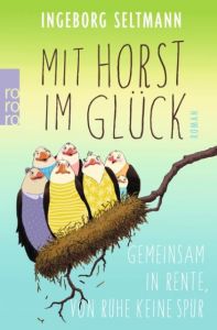 Mit Horst im Glück Seltmann, Ingeborg 9783499290510