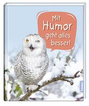 Mit Humor geht alles besser!  9783746264080