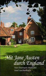 Mit Jane Austen durch England Maletzke, Elsemarie 9783458351436