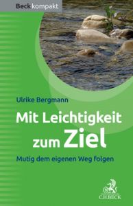 Mit Leichtigkeit zum Ziel Bergmann, Ulrike 9783406662263