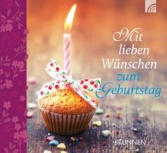 Mit lieben Wünschen zum Geburtstag Irmtraut Fröse-Schreer 9783765530289