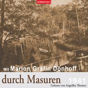 Mit Marion Gräfin Dönhoff durch Masuren - 1941 Dönhoff, Marion (Gräfin) 9783867373982