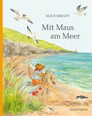 Mit Maus am Meer Melvin, Alice 9783956146312