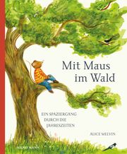 Mit Maus im Wald Melvin, Alice 9783956144929