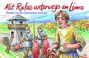 Mit Rufus unterwegs am Limes Pausch, Matthias 9783961762590