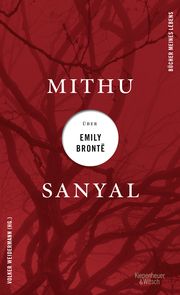 Mithu Sanyal über Emily Brontë Sanyal, Mithu 9783462003666