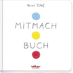 Mitmach Buch Tullet, Hervé 9783841100160