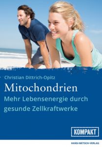 Mitochondrien Dittrich-Opitz, Christian 9783862645183