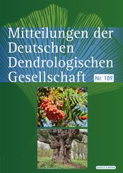 Mitteilungen der Deutschen Dendrologischen Gesellschaft Deutsche Dendrologische Gesellschaft 9783494019826