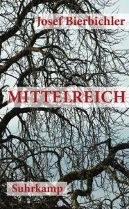 Mittelreich Bierbichler, Josef 9783518464083