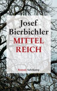 Mittelreich Bierbichler, Josef 9783518467381