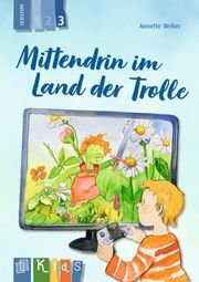 Mittendrin im Land der Trolle - Lesestufe 3 Weber, Annette 9783834646118