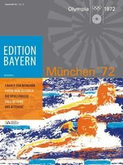 München 72 - Die Olympischen Spiele Haus der Bayerischen Geschichte 9783791723037