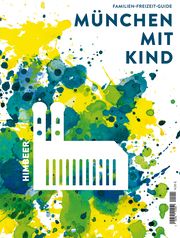 München mit Kind 2022/23 HIMBEER Verlag 9783832160234