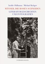 Männer, die Rosen schneiden Ohlbaum, Isolde/Krüger, Michael 9783829609845