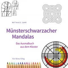 Münsterschwarzacher Mandalas Gahr, Matthias 9783736500907