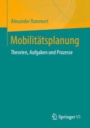 Mobilitätsplanung Rammert, Alexander 9783658432645