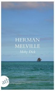 Moby Dick oder Der Wal Melville, Herman 9783746626147