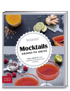 Mocktails - Drinks to drive Adrian, Stefan/Wiedermann, Rebecca 9783898836579