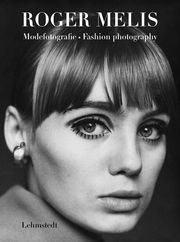 Modefotografie/Fashion photography 1967-1990 Melis, Roger 9783957971340