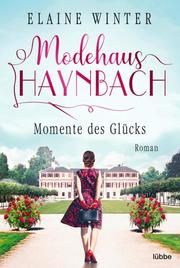 Modehaus Haynbach - Momente des Glücks Winter, Elaine 9783404188246