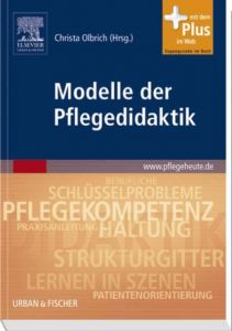 Modelle der Pflegedidaktik Darmann-Finck, Ingrid/Greb, Ulrike/Muths, Sabine u a 9783437284908