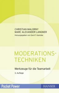 Moderationstechniken Malorny, Christian/Langner, Marc Alexander 9783446412323