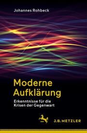 Moderne Aufklärung Rohbeck, Johannes 9783662666548