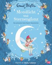 Mondlicht und Sternenglanz - Die schönsten Gutenachtgeschichten Blyton, Enid 9783570180457