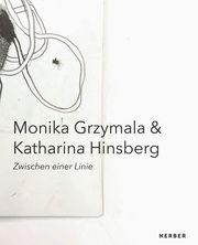 Monika Grzymala und Katharina Hinsberg Baumgartner, Susanna/Köllhofer, Thomas/Grzymala, Monika u a 9783735609762