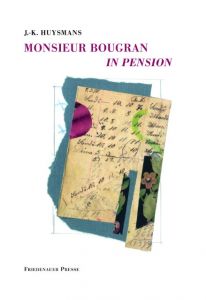 Monsieur Bougran in Pension Huysmans, Joris-Karl 9783932109720