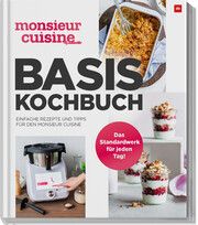 monsieur cuisine by ZauberMix - Basis-Kochbuch Redaktion mein ZauberTopf 9783964172907
