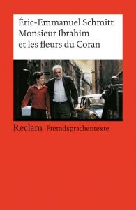 Monsieur Ibrahim et les fleurs du Coran Schmitt, Éric-Emmanuel 9783150091180