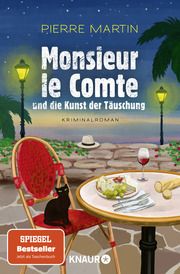 Monsieur le Comte und die Kunst der Täuschung Martin, Pierre 9783426527122