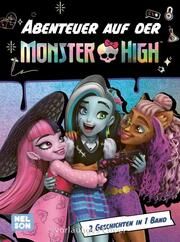 Monster High: Abenteuer auf der Monster High!  9783845123523