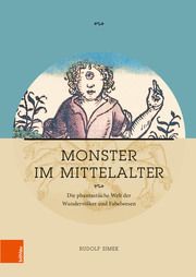 Monster im Mittelalter Simek, Rudolf 9783412514037