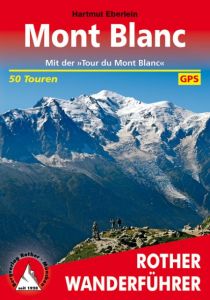 Mont Blanc Eberlein, Hartmut 9783763340774